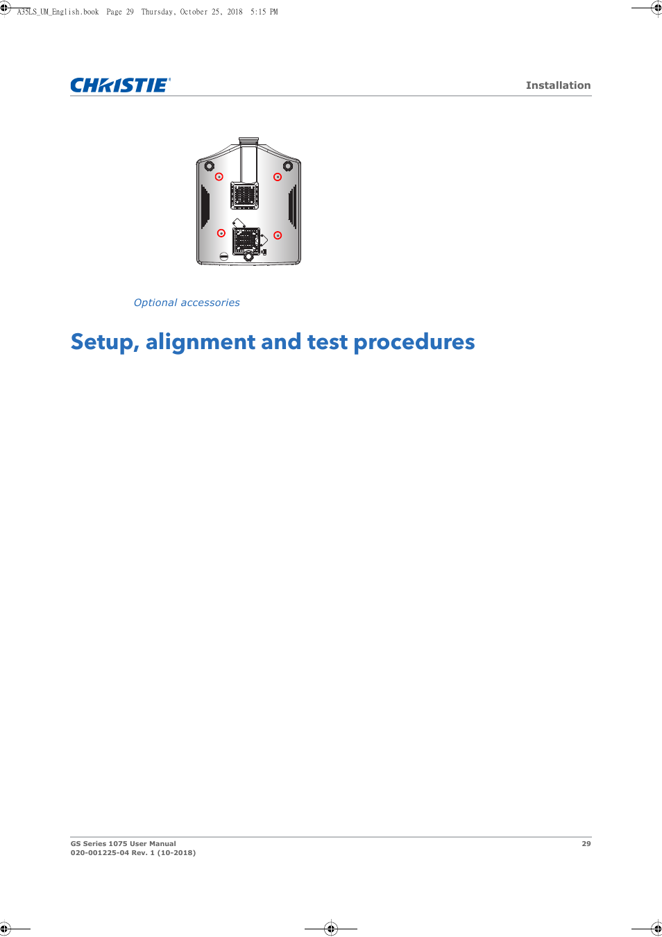 Setup, alignment and test procedures | Christie DWU1075-GS 10,875-Lumen WUXGA 1DLP Laser Phosphor Projector with BoldColor Technology (No Lens) User Manual | Page 29 / 102