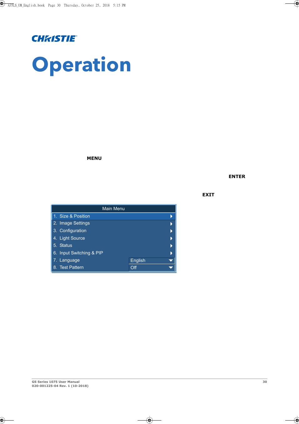 Operation | Christie DWU1075-GS 10,875-Lumen WUXGA 1DLP Laser Phosphor Projector with BoldColor Technology (No Lens) User Manual | Page 30 / 102