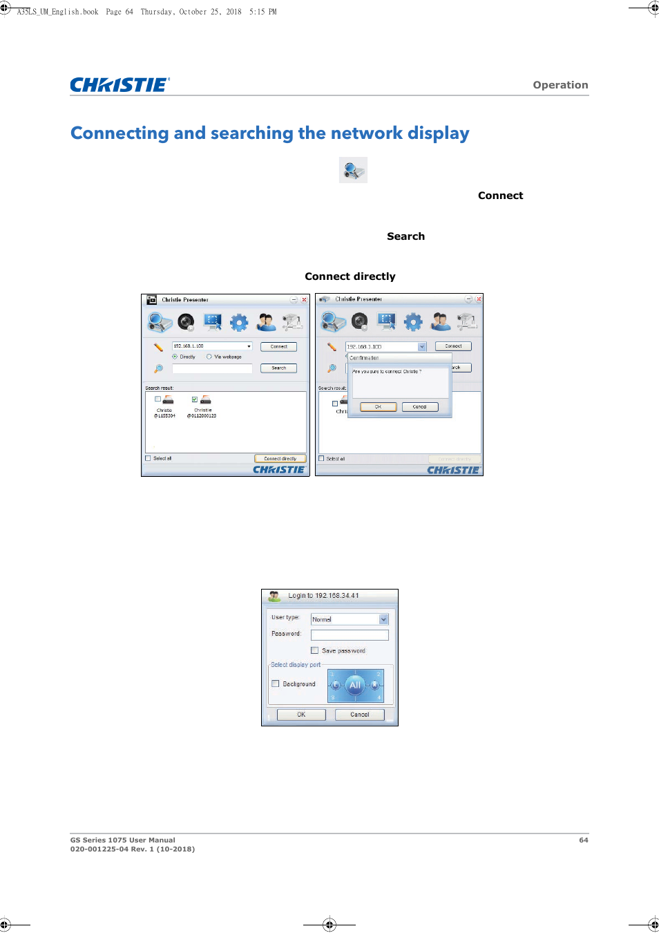 Connecting and searching the network display | Christie DWU1075-GS 10,875-Lumen WUXGA 1DLP Laser Phosphor Projector with BoldColor Technology (No Lens) User Manual | Page 64 / 102