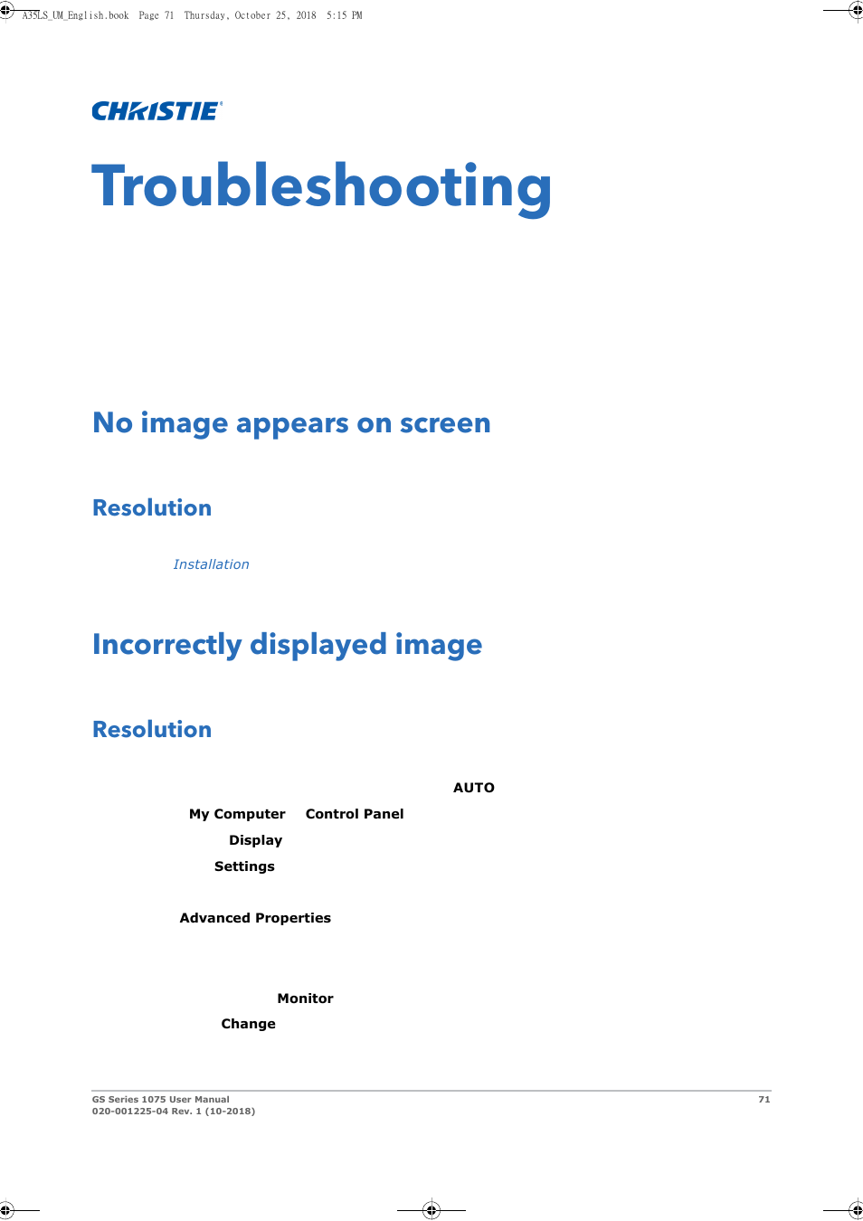 Troubleshooting, No image appears on screen, Incorrectly displayed image | Resolution | Christie DWU1075-GS 10,875-Lumen WUXGA 1DLP Laser Phosphor Projector with BoldColor Technology (No Lens) User Manual | Page 71 / 102