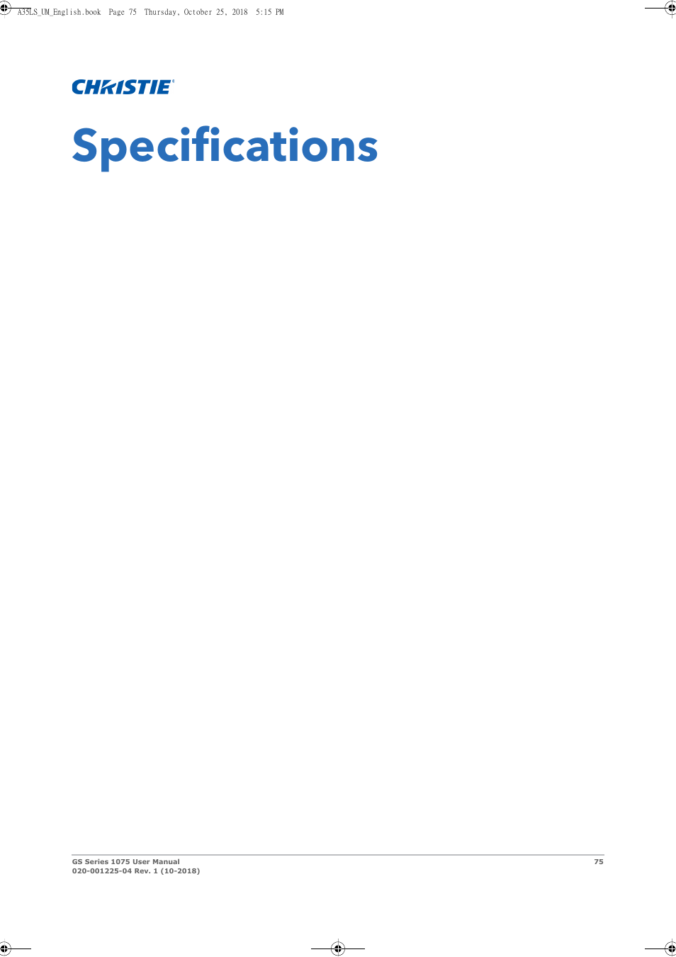 Specifications | Christie DWU1075-GS 10,875-Lumen WUXGA 1DLP Laser Phosphor Projector with BoldColor Technology (No Lens) User Manual | Page 75 / 102