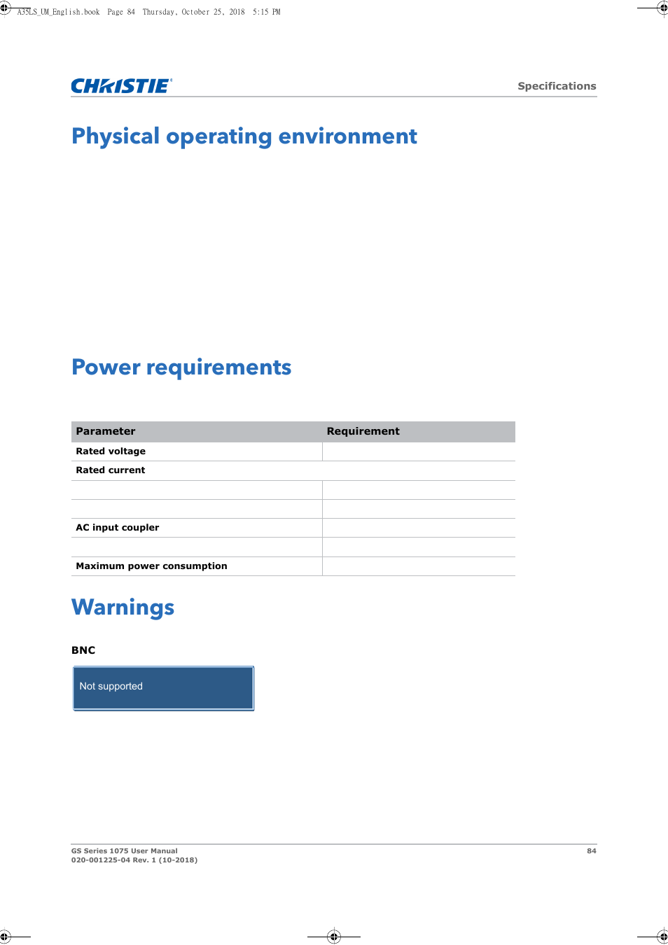 Physical operating environment, Power requirements, Warnings | Christie DWU1075-GS 10,875-Lumen WUXGA 1DLP Laser Phosphor Projector with BoldColor Technology (No Lens) User Manual | Page 84 / 102