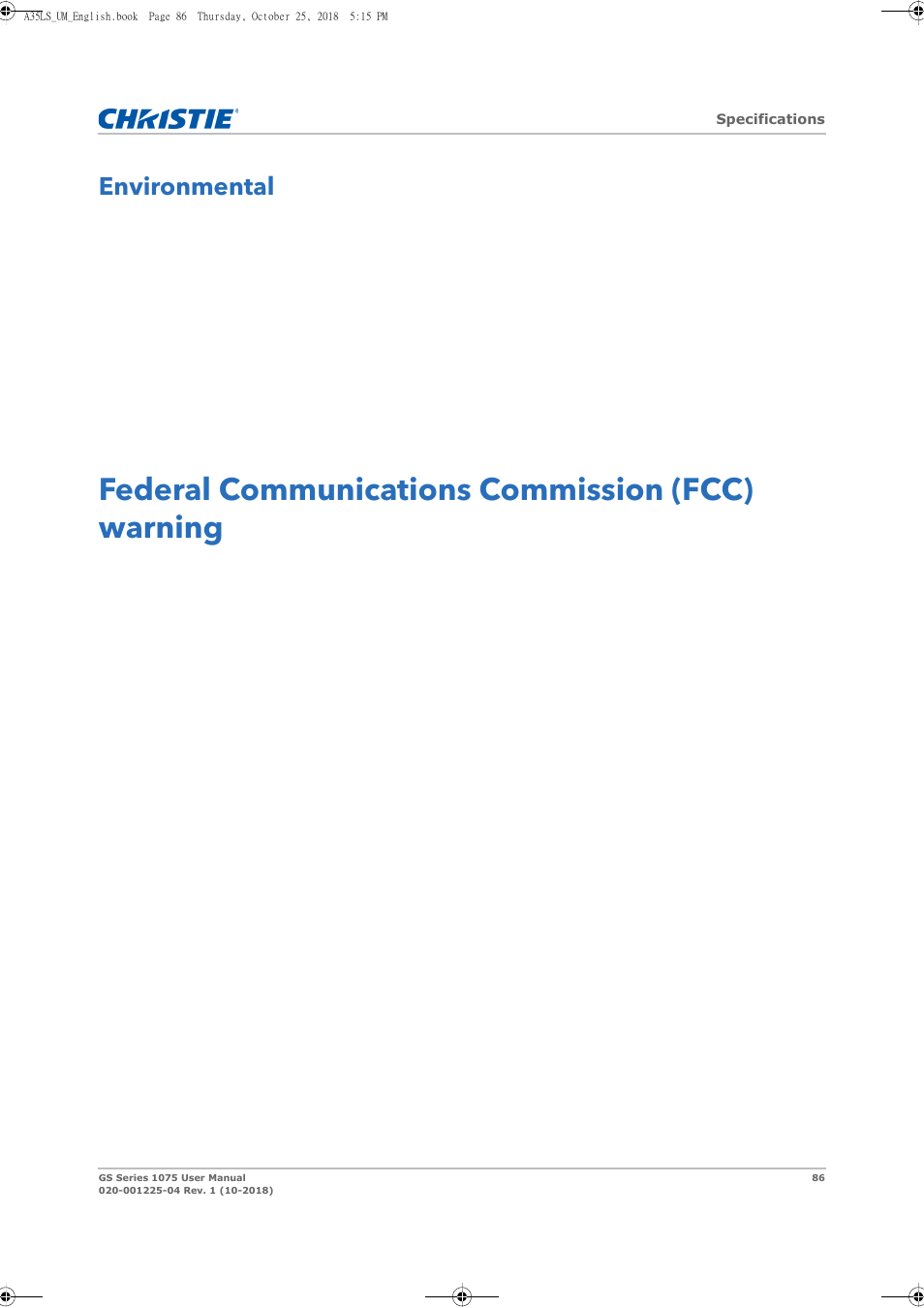 Environmental, Federal communications commission (fcc) warning | Christie DWU1075-GS 10,875-Lumen WUXGA 1DLP Laser Phosphor Projector with BoldColor Technology (No Lens) User Manual | Page 86 / 102