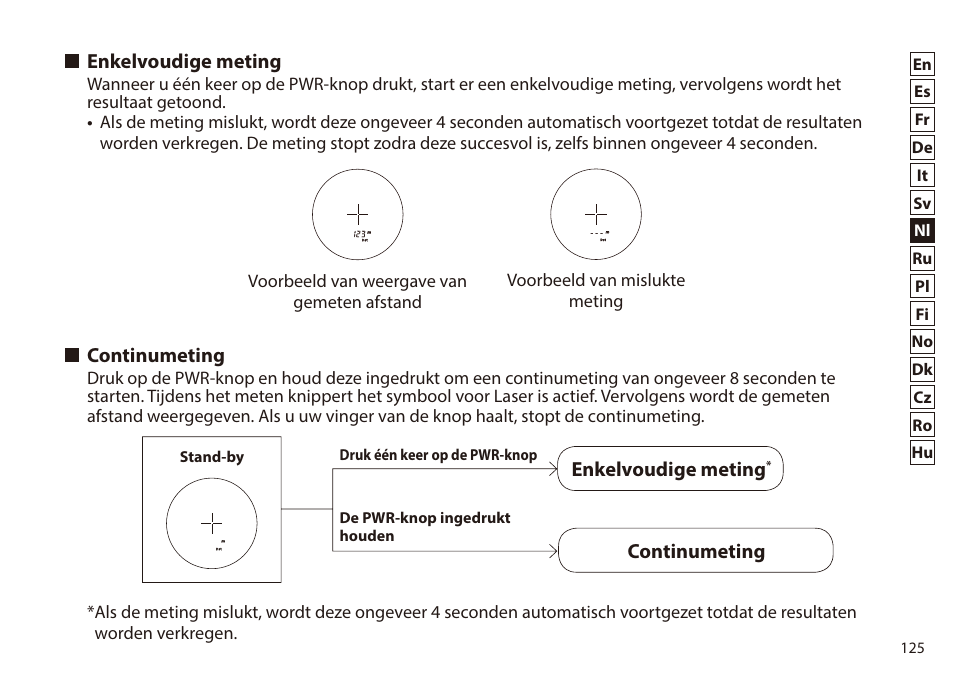 Enkelvoudige meting, Continumeting, Enkelvoudige meting continumeting | Nikon 6x20 Prostaff 1000 Rangefinder User Manual | Page 125 / 276