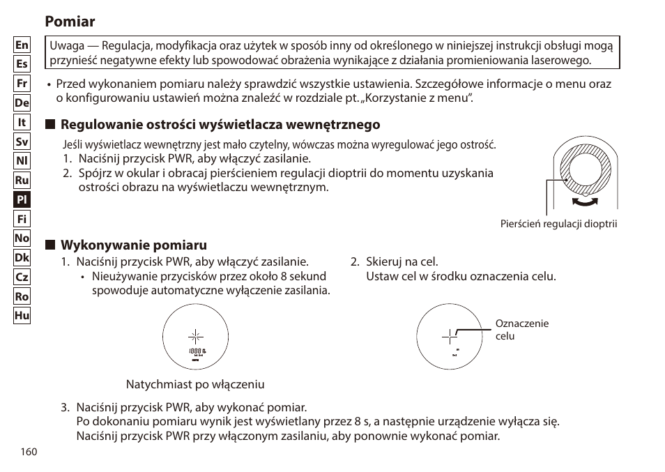 Pomiar, Regulowanie ostrości wyświetlacza wewnętrznego, Wykonywanie pomiaru | Regulowanie ostrości wyświetlacza, Wewnętrznego wykonywanie pomiaru | Nikon 6x20 Prostaff 1000 Rangefinder User Manual | Page 160 / 276