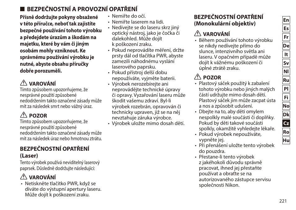 Bezpečnostní a provozní opatření | Nikon 6x20 Prostaff 1000 Rangefinder User Manual | Page 221 / 276