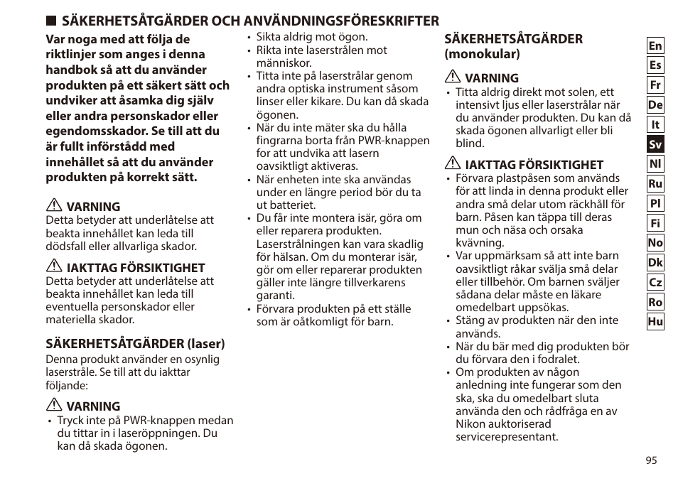 Säkerhetsåtgärder och användningsföreskrifter, Säkerhetsåtgärder och, Användningsföreskrifter | Nikon 6x20 Prostaff 1000 Rangefinder User Manual | Page 95 / 276