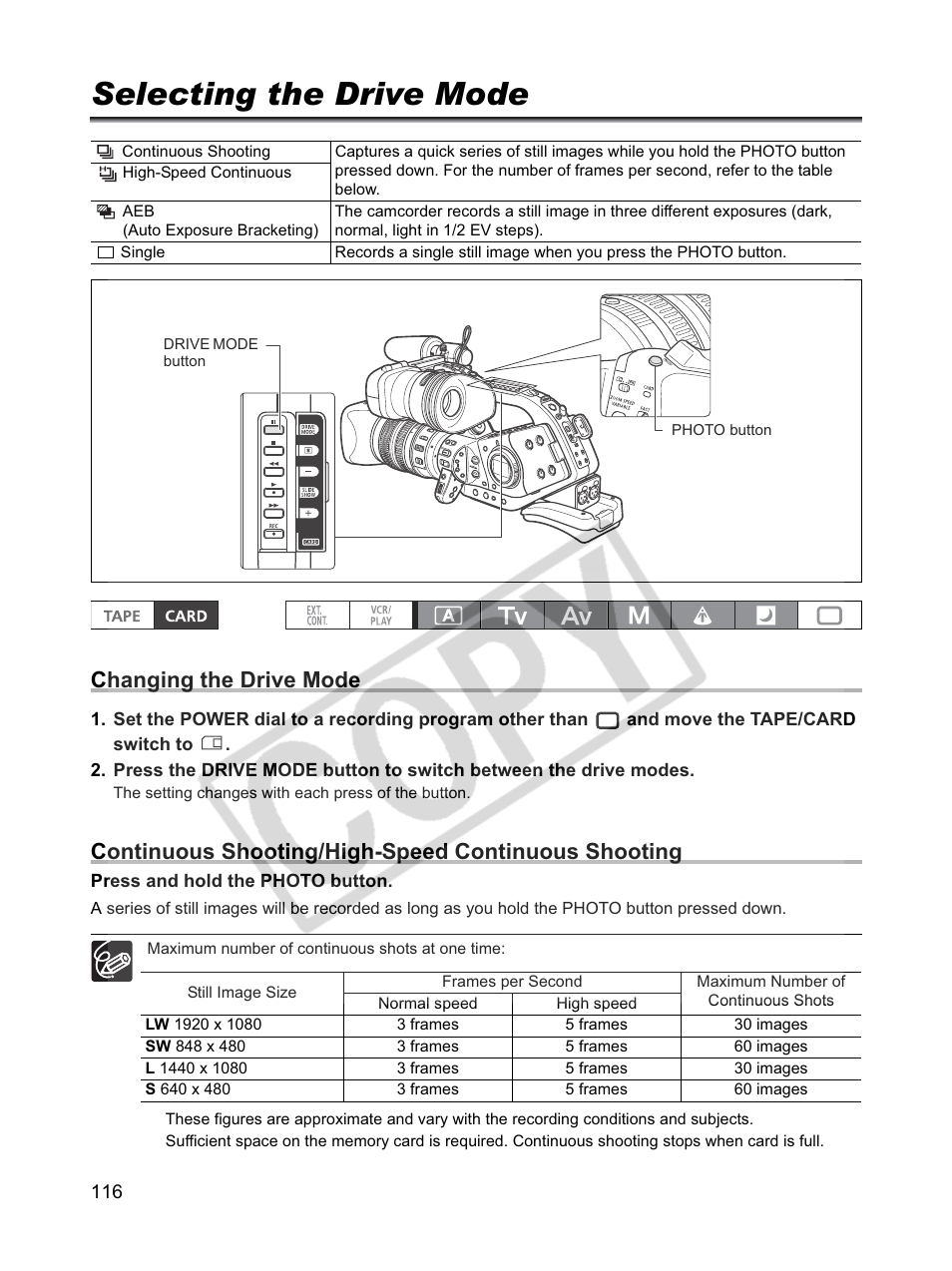 Selecting the drive mode, Changing the drive mode, Continuous shooting/high-speed continuous shooting | Canon XLH1 User Manual | Page 116 / 157