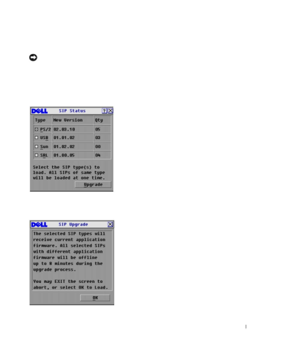 Upgrading the sip, Figure 4-1, Sip status dialog box | Figure 4-2, Sip upgrade dialog box | Dell Console Switch User Manual | Page 49 / 58