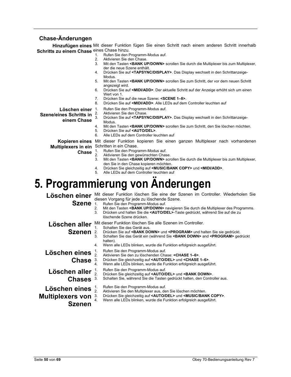 Chase-änderungen, Hinzufügen eines schritts zu einem chase, Löschen einer szene/eines schritts in einem chase | Kopieren eines multiplexers in ein chase, Programmierung von änderungen, Löschen einer szene, Löschen aller szenen, Löschen eines chase, Löschen aller chases, Löschen eines multiplexers von szenen | CHAUVET DJ Obey 70 Universal DMX-512 Controller User Manual | Page 50 / 69