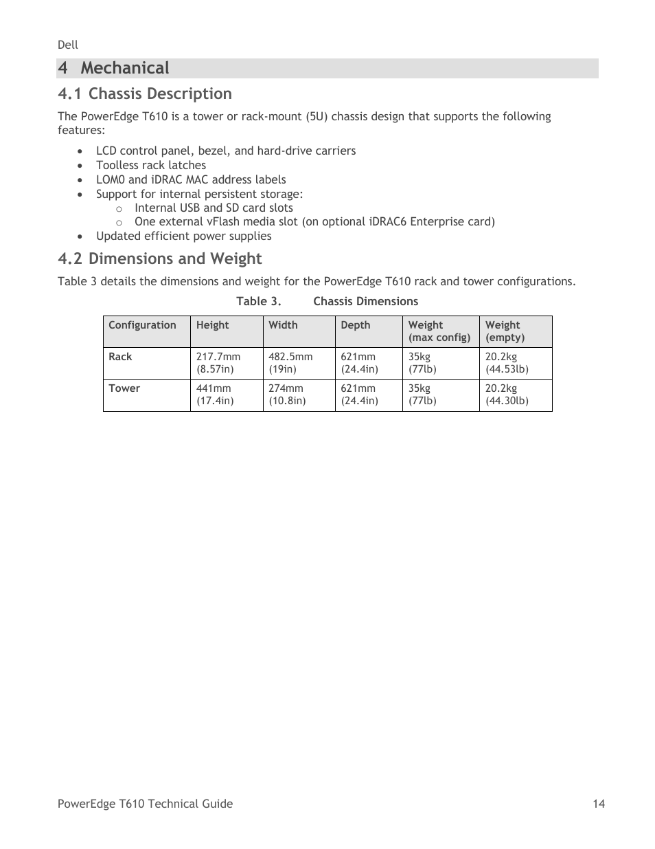 Mechanical, Chassis description, Dimensions and weight | Front panel view and features, Table 3, Chassis dimensions, 4 mechanical, 1 chassis description, 2 dimensions and weight | Dell PowerEdge T610 User Manual | Page 14 / 65