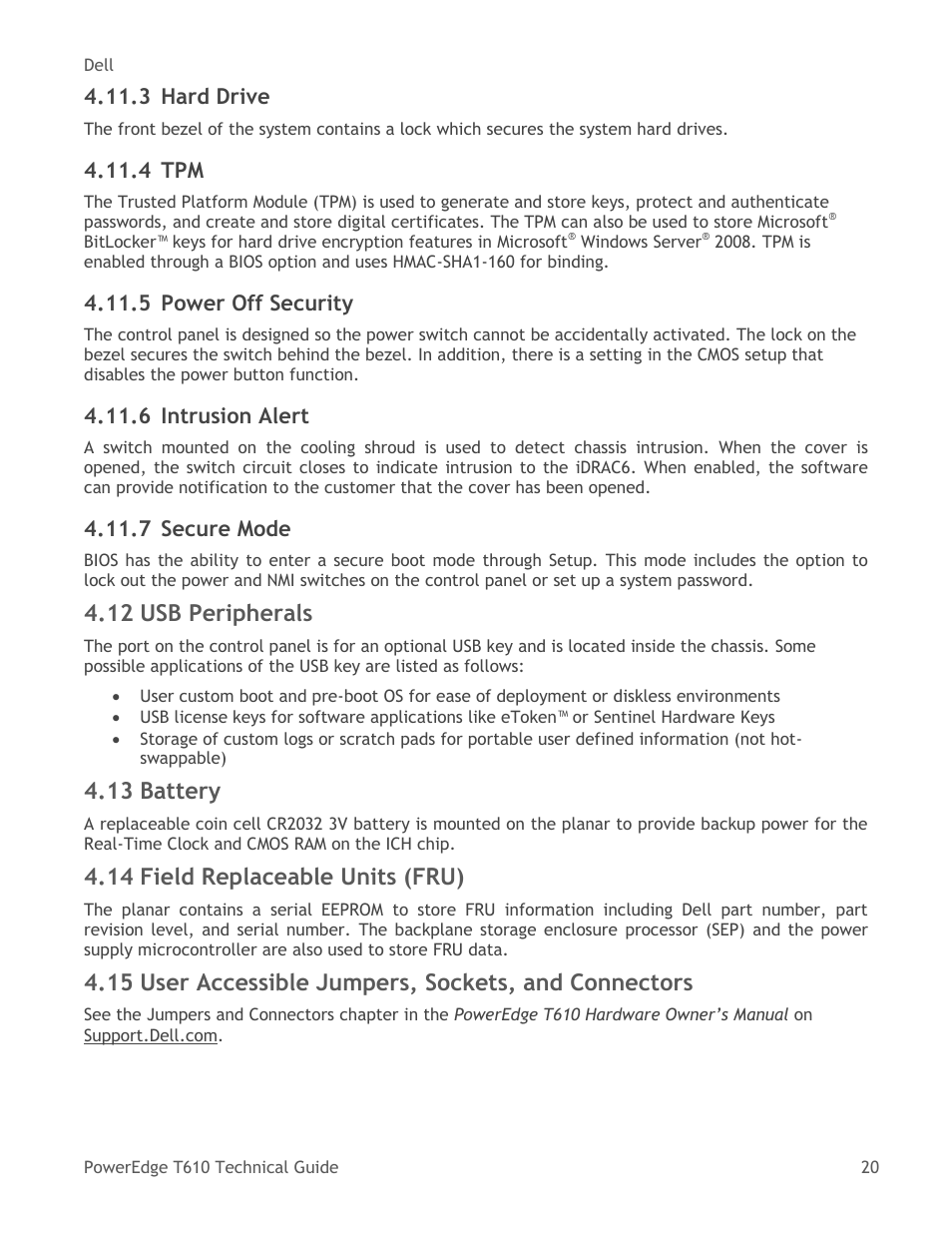 Hard drive, Power off security, Intrusion alert | Secure mode, Usb peripherals, Battery, Field replaceable units (fru), User accessible jumpers, sockets, and connectors, 12 usb peripherals, 13 battery | Dell PowerEdge T610 User Manual | Page 20 / 65