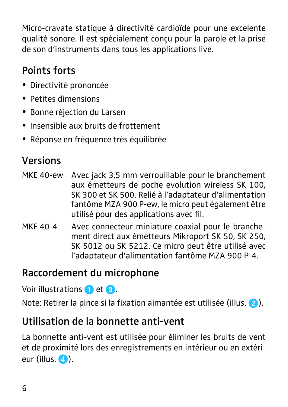 Notice d'emploi, Points forts, Versions | Raccordement du microphone, Utilisation de la bonnette anti-vent | Sennheiser MKE 40 - Cardioid Lavalier Microphone with Hardwired 1/8