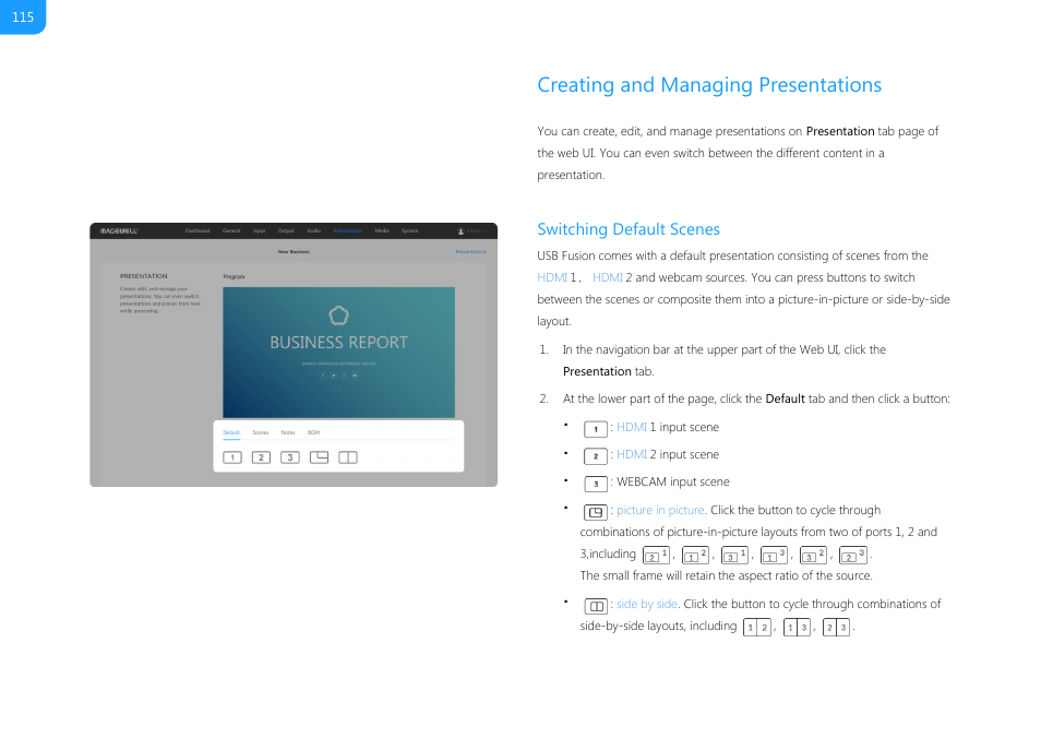 Creating and managing presentations, Creating and managing, Presentations | Switching default scenes | Magewell USB Fusion HDMI & USB Video Capture Device User Manual | Page 115 / 166