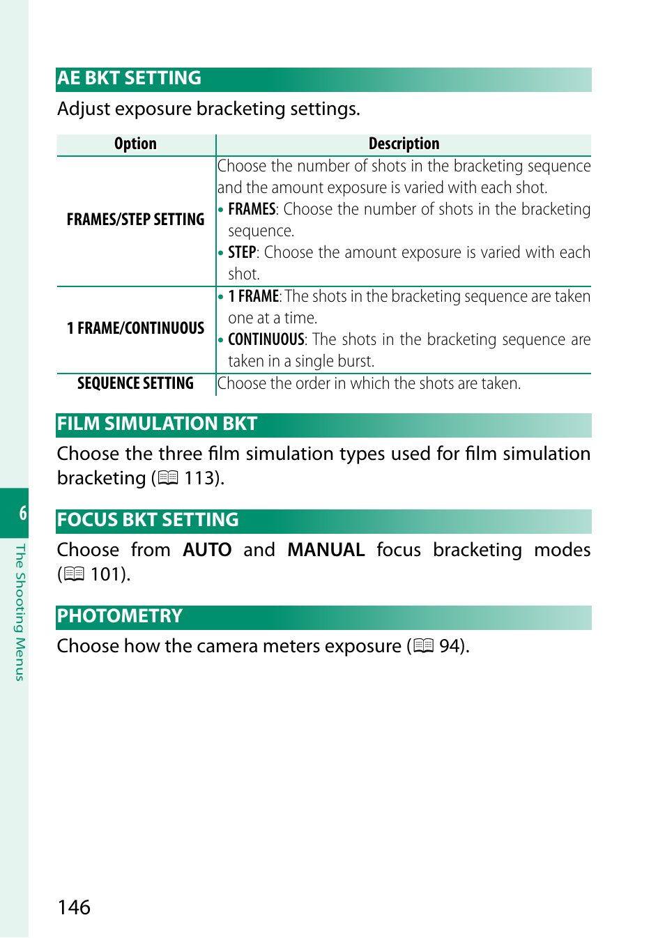 Ae bkt setting, Film simulation bkt, Focus bkt setting | Photometry | FujiFilm GFX 50S II Medium Format Mirrorless Camera with 35-70mm Lens Kit User Manual | Page 170 / 360