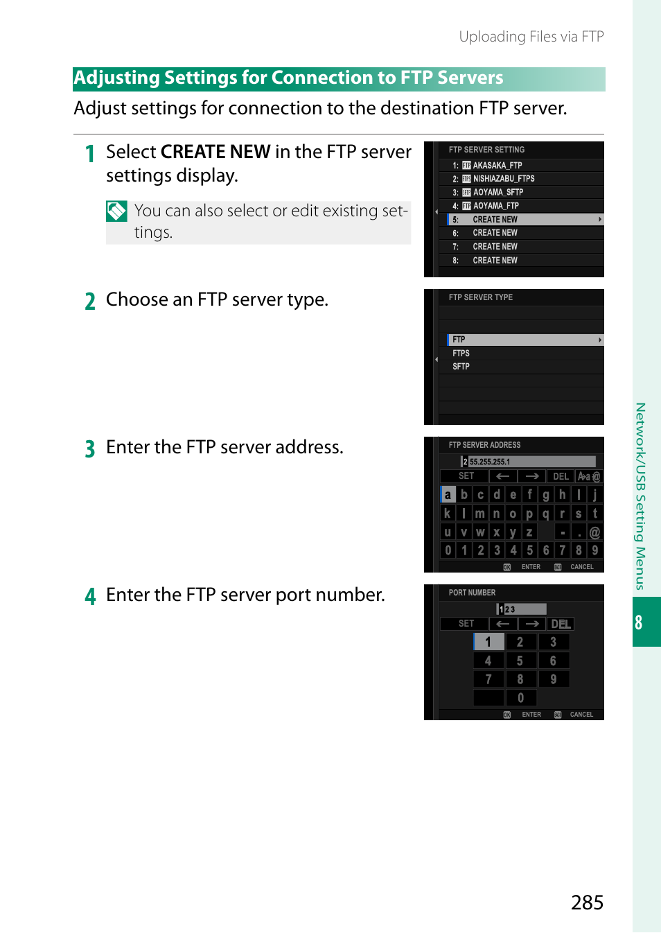 Adjusting settings for connection to ftp servers, Choose an ftp server type, Enter the ftp server address | Enter the ftp server port number, You can also select or edit existing set- tings | FujiFilm GFX100 II Medium Format Mirrorless Camera User Manual | Page 313 / 500