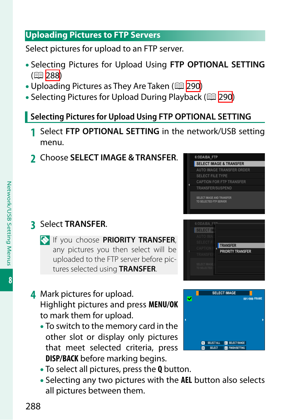 Uploading pictures to ftp servers, Uploading pictures as they are taken ( p 290), Choose select image & transfer | Select transfer | FujiFilm GFX100 II Medium Format Mirrorless Camera User Manual | Page 316 / 500