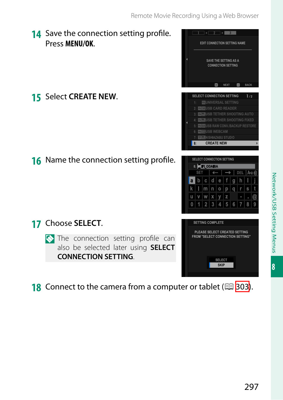 Select create new, Name the connection setting profi le, Choose select | FujiFilm GFX100 II Medium Format Mirrorless Camera User Manual | Page 325 / 500