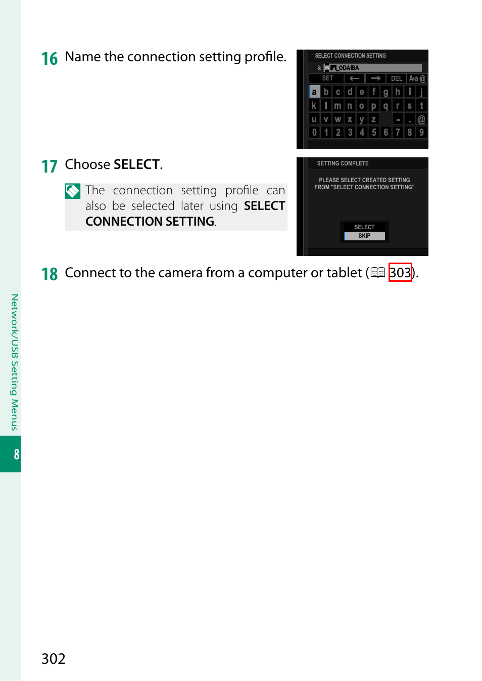 Name the connection setting profi le, Choose select | FujiFilm GFX100 II Medium Format Mirrorless Camera User Manual | Page 330 / 500