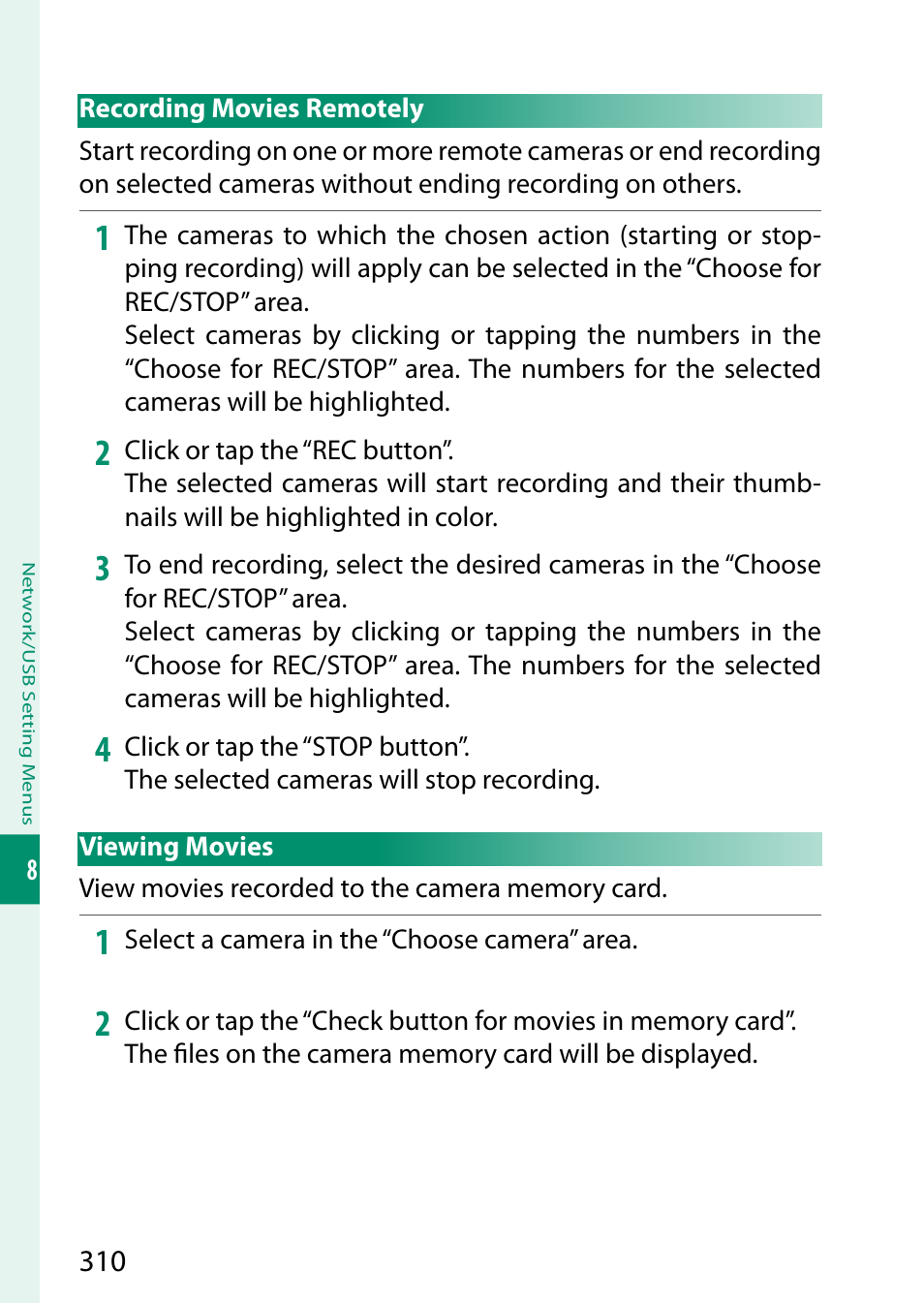 Recording movies remotely, Viewing movies, Recording movies remotely viewing movies | FujiFilm GFX100 II Medium Format Mirrorless Camera User Manual | Page 338 / 500