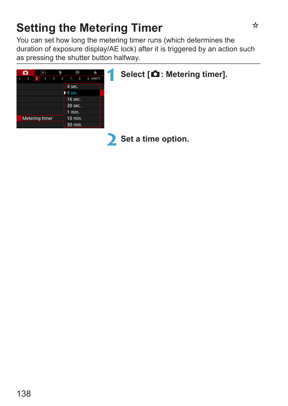 Setting the metering timer, Nsetting the metering timer | Canon EOS RP Mirrorless Camera User Manual | Page 138 / 612