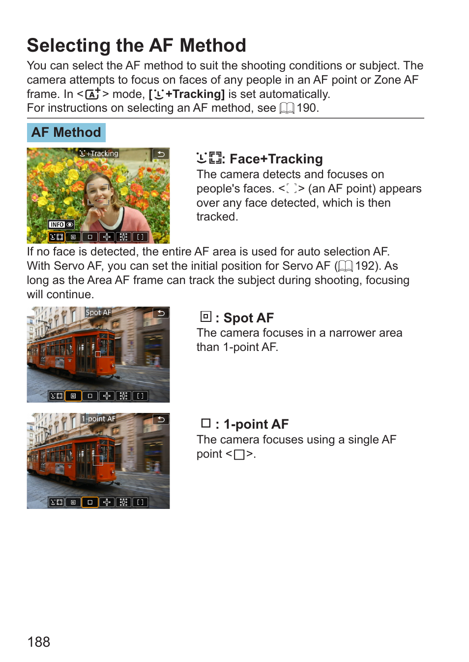 Selecting the af method | Canon EOS RP Mirrorless Camera User Manual | Page 188 / 612