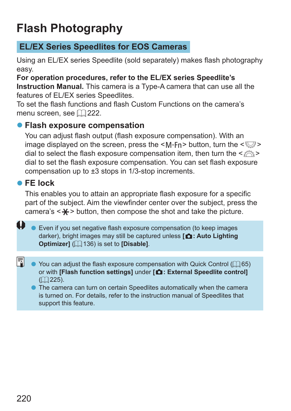 Flash photography, Fe lock, 220) is recommended | El/ex series speedlites for eos cameras, Z flash exposure compensation, Z fe lock | Canon EOS RP Mirrorless Camera User Manual | Page 220 / 612