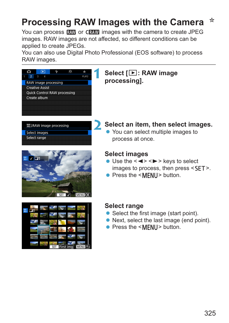 Processing raw images with the camera, 325) and saved as jpeg images. (just as for, Nprocessing raw images with the camera | Canon EOS RP Mirrorless Camera User Manual | Page 325 / 612