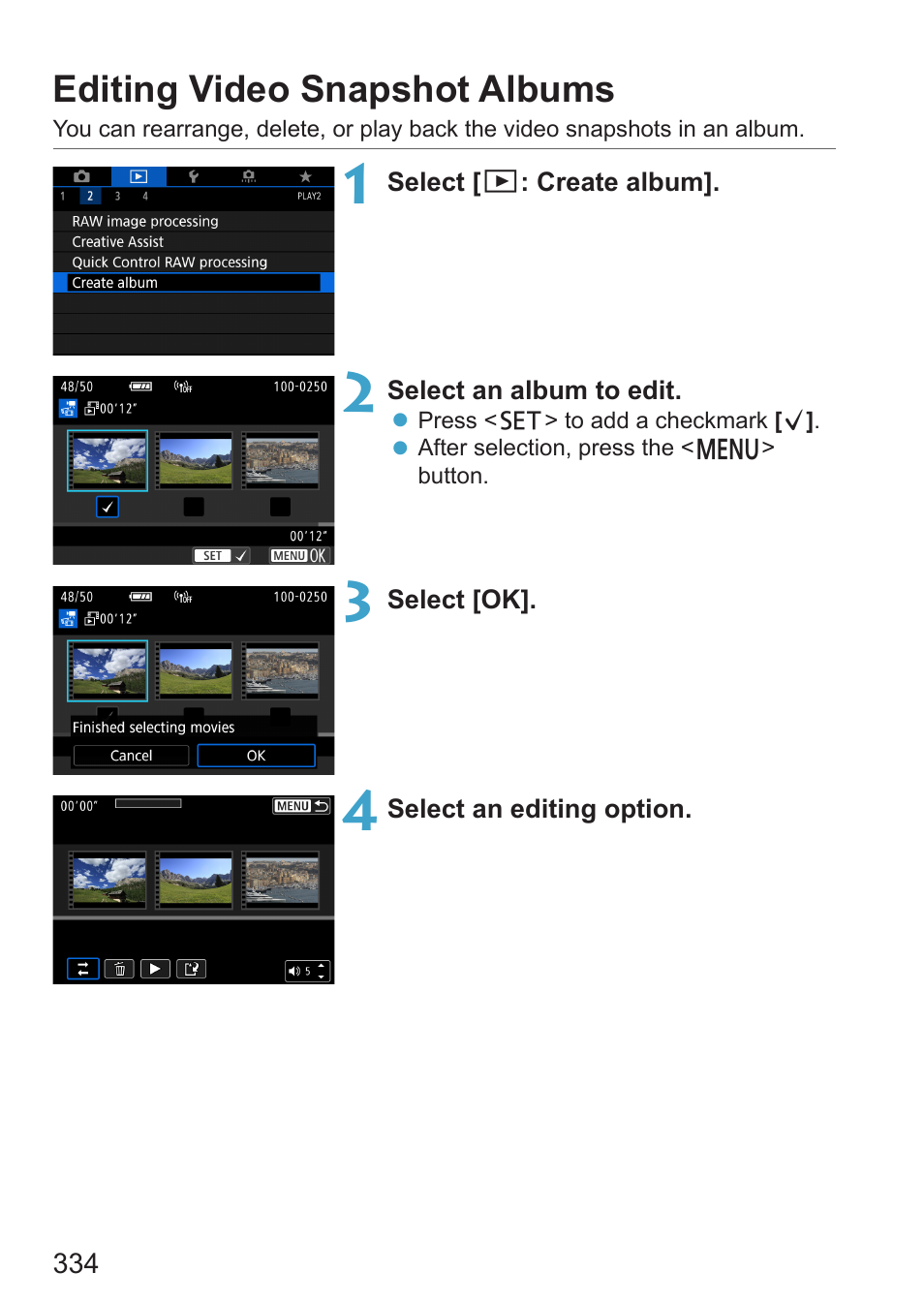 Editing video snapshot albums | Canon EOS RP Mirrorless Camera User Manual | Page 334 / 612