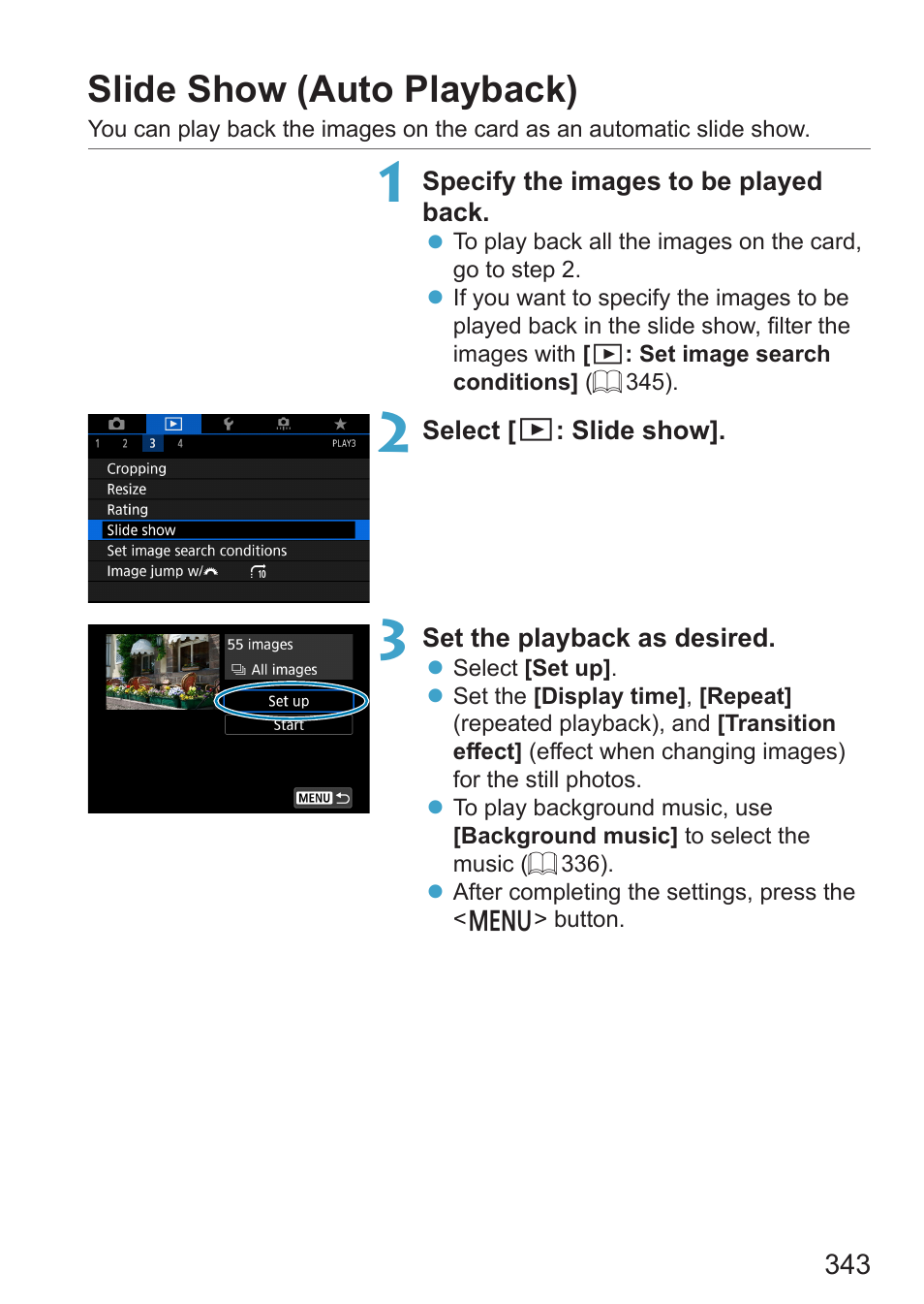 Slide show (auto playback), Image area is shown in slideshows | Canon EOS RP Mirrorless Camera User Manual | Page 343 / 612
