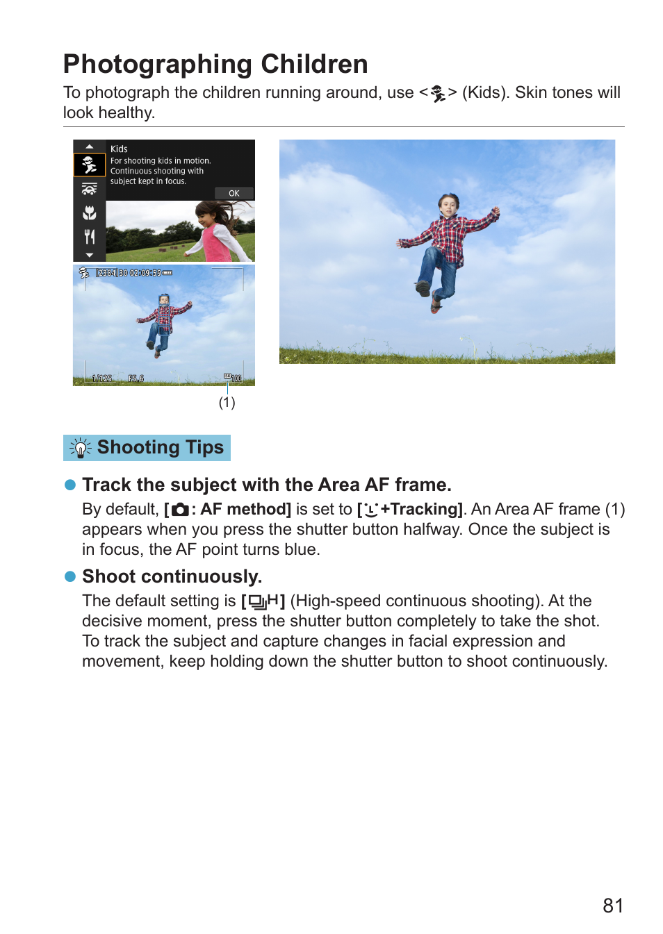 Photographing children, Kids | Canon EOS RP Mirrorless Camera User Manual | Page 81 / 612