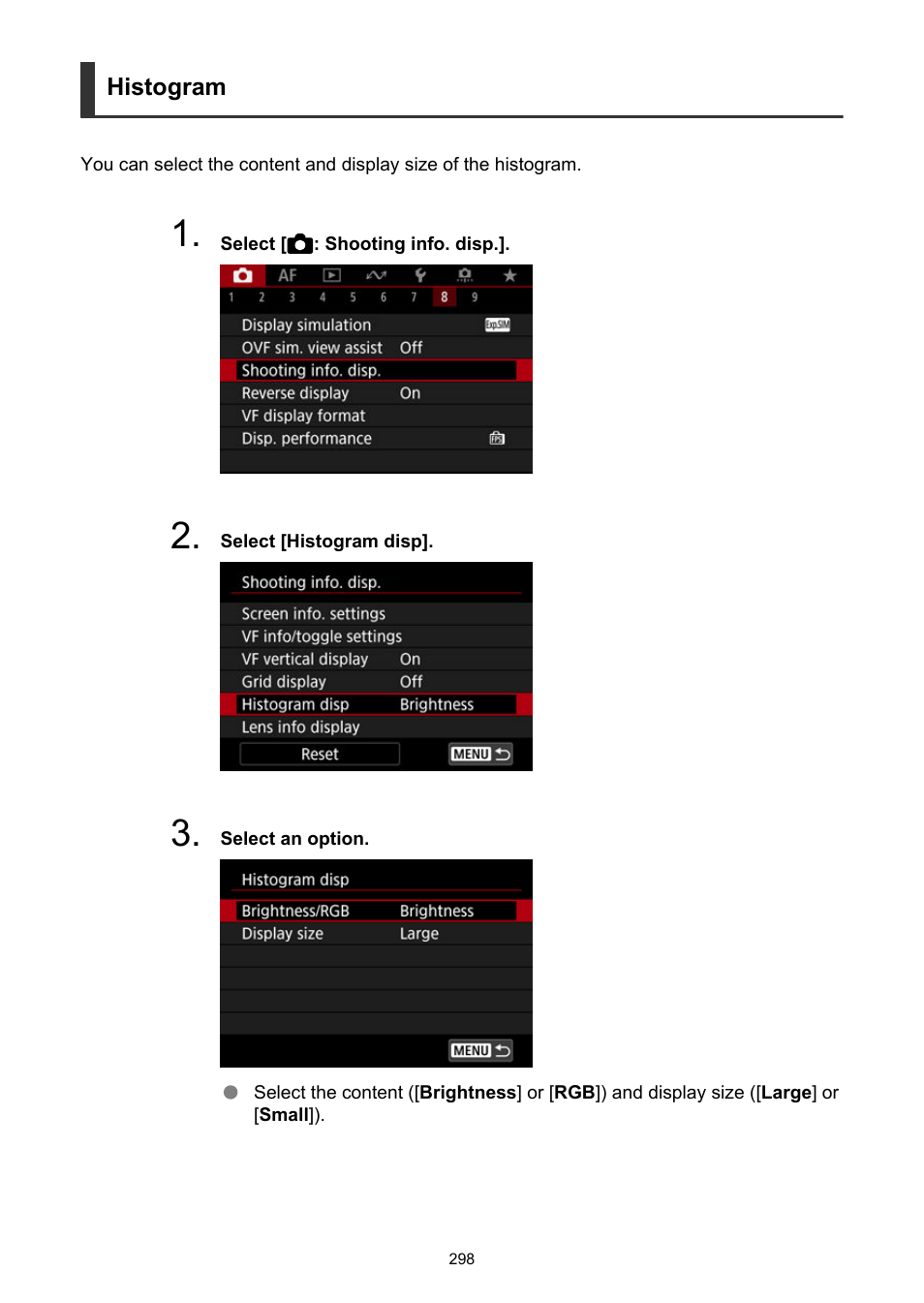 Histogram | Canon EOS R50 Mirrorless Camera (White) User Manual | Page 298 / 810