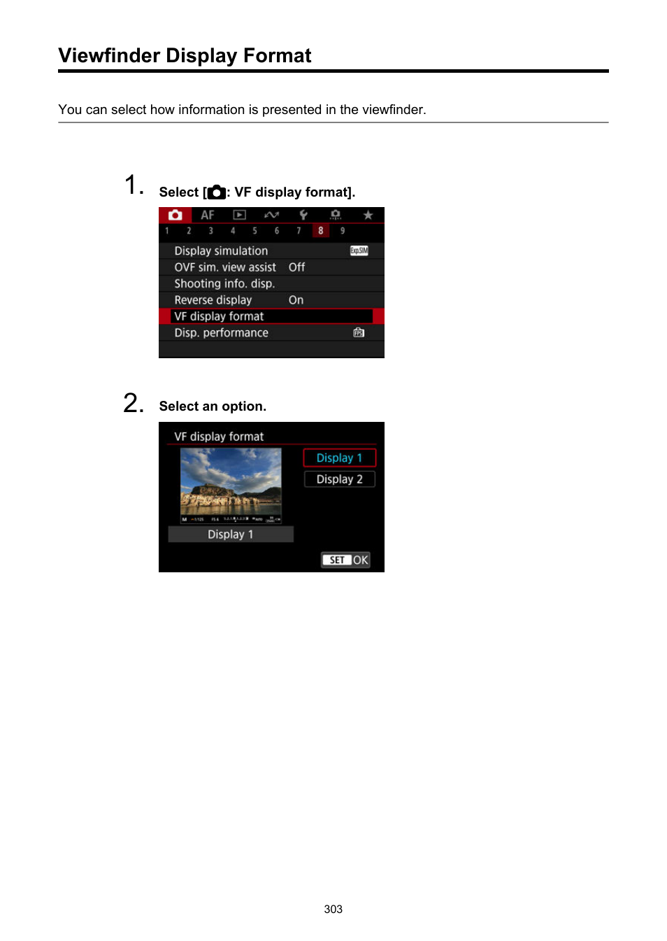 Viewfinder display format, Vf display format | Canon EOS R50 Mirrorless Camera (White) User Manual | Page 303 / 810