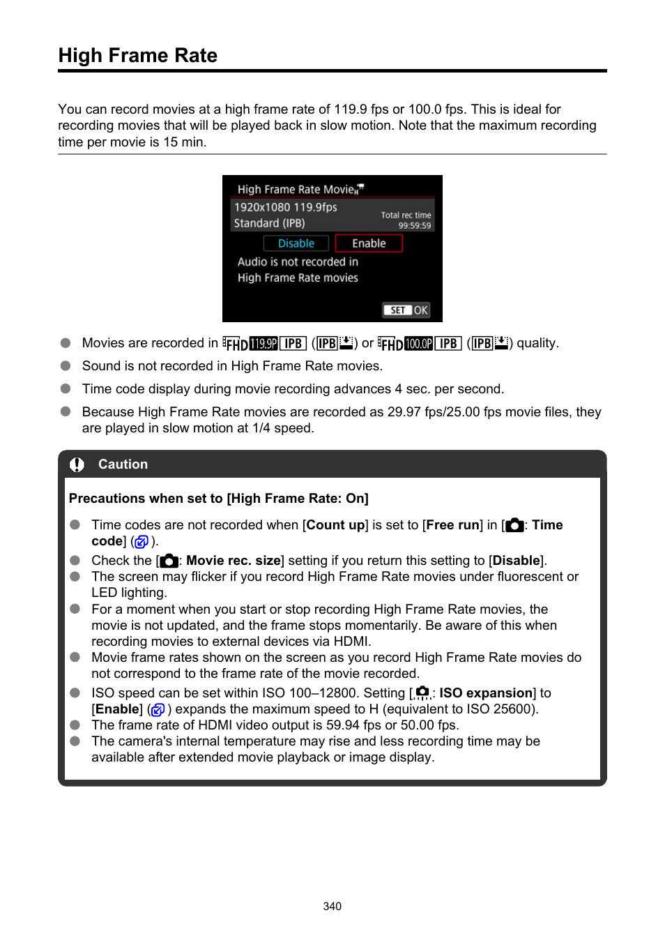 High frame rate | Canon EOS R50 Mirrorless Camera (White) User Manual | Page 340 / 810