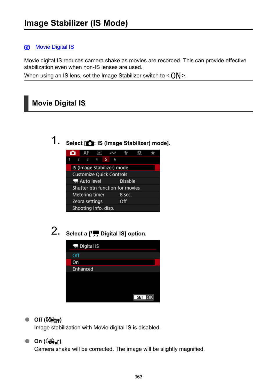 Image stabilizer (is mode), Is (image stabilizer) mode | Canon EOS R50 Mirrorless Camera (White) User Manual | Page 363 / 810