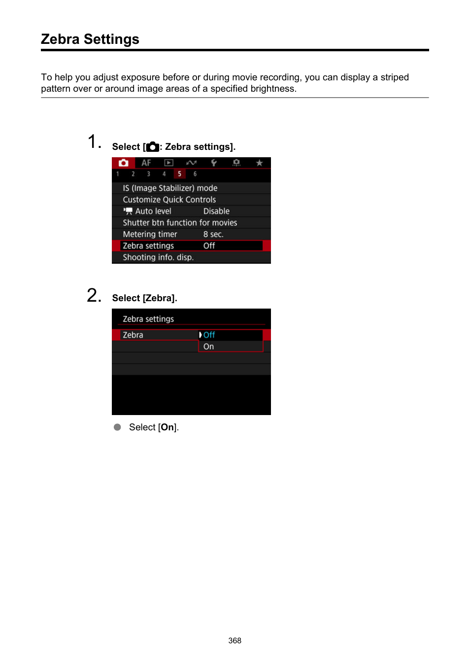 Zebra settings | Canon EOS R50 Mirrorless Camera (White) User Manual | Page 368 / 810