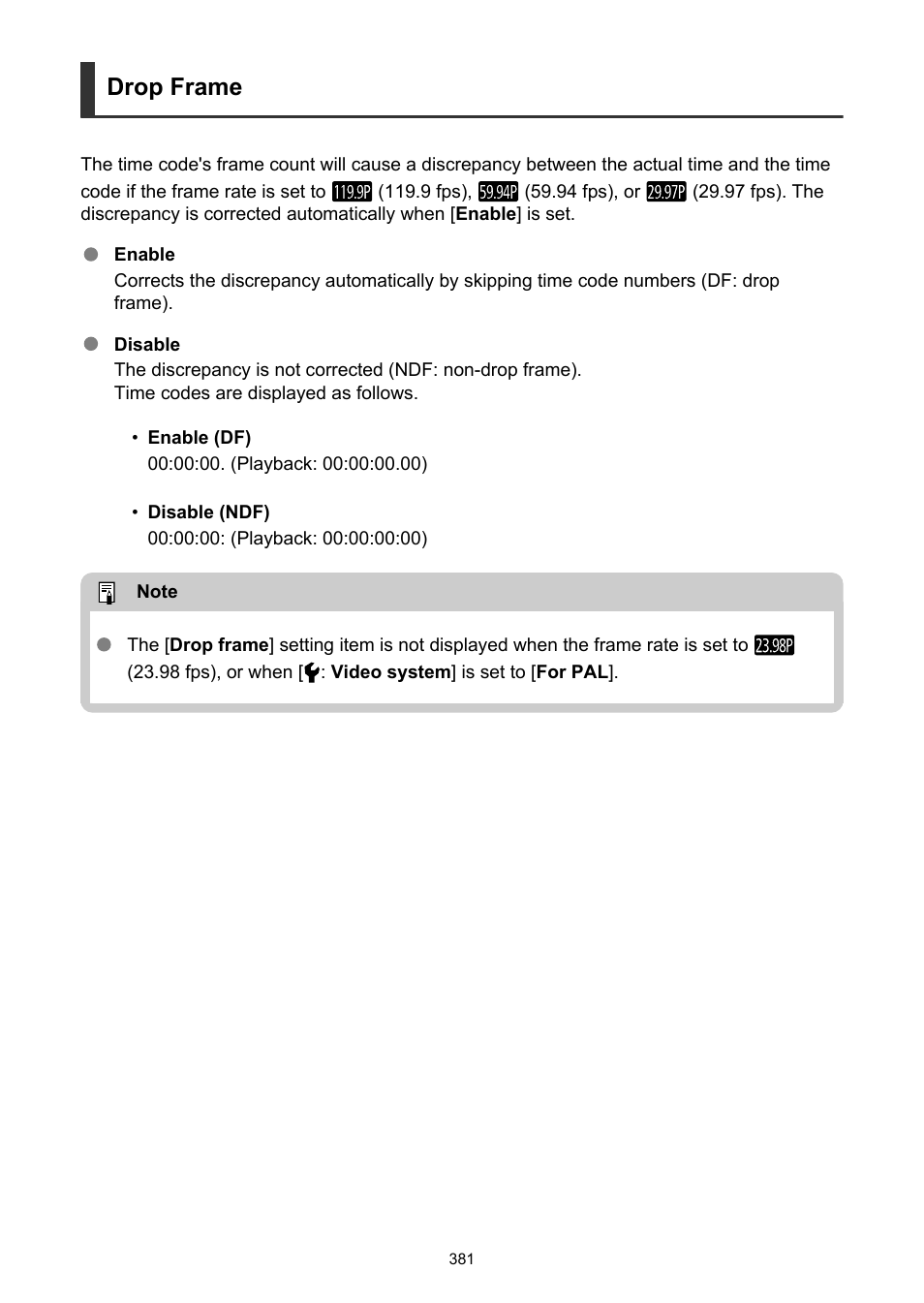 Drop frame | Canon EOS R50 Mirrorless Camera (White) User Manual | Page 381 / 810