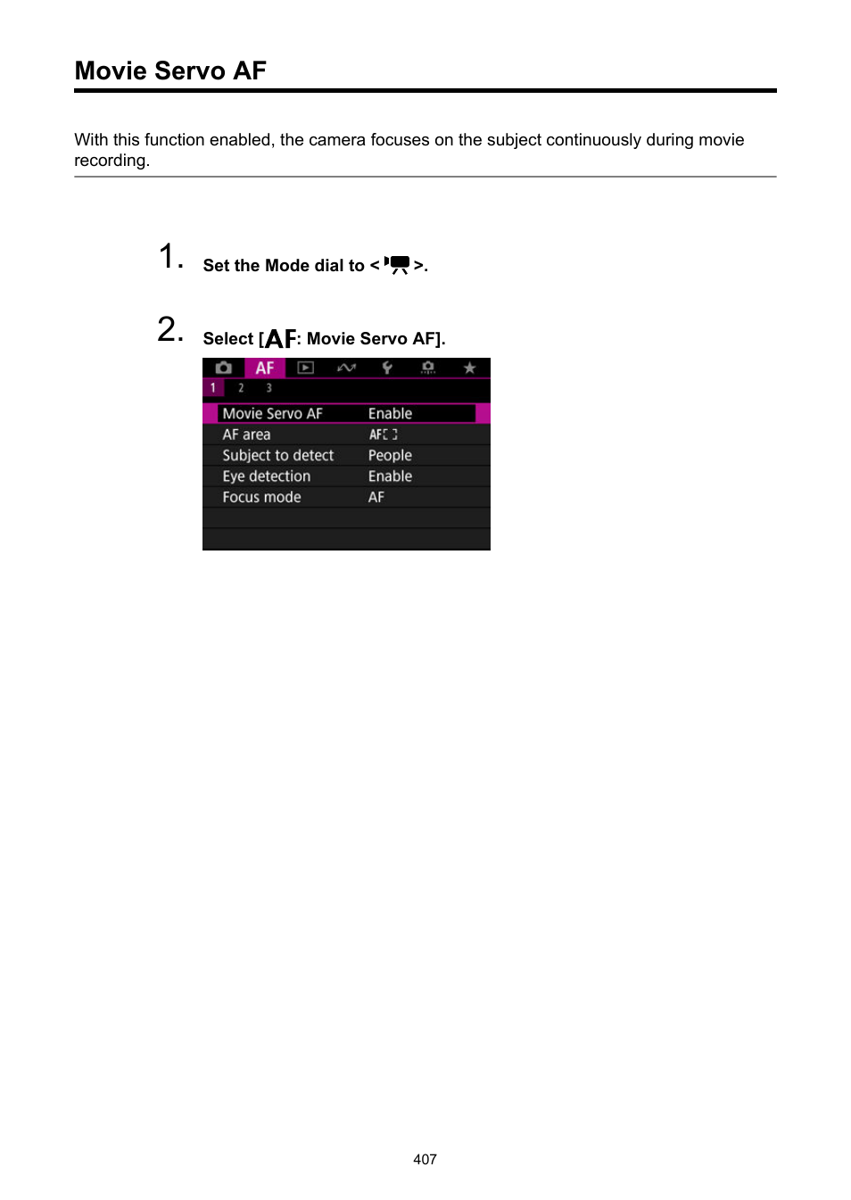 Movie servo af | Canon EOS R50 Mirrorless Camera (White) User Manual | Page 407 / 810
