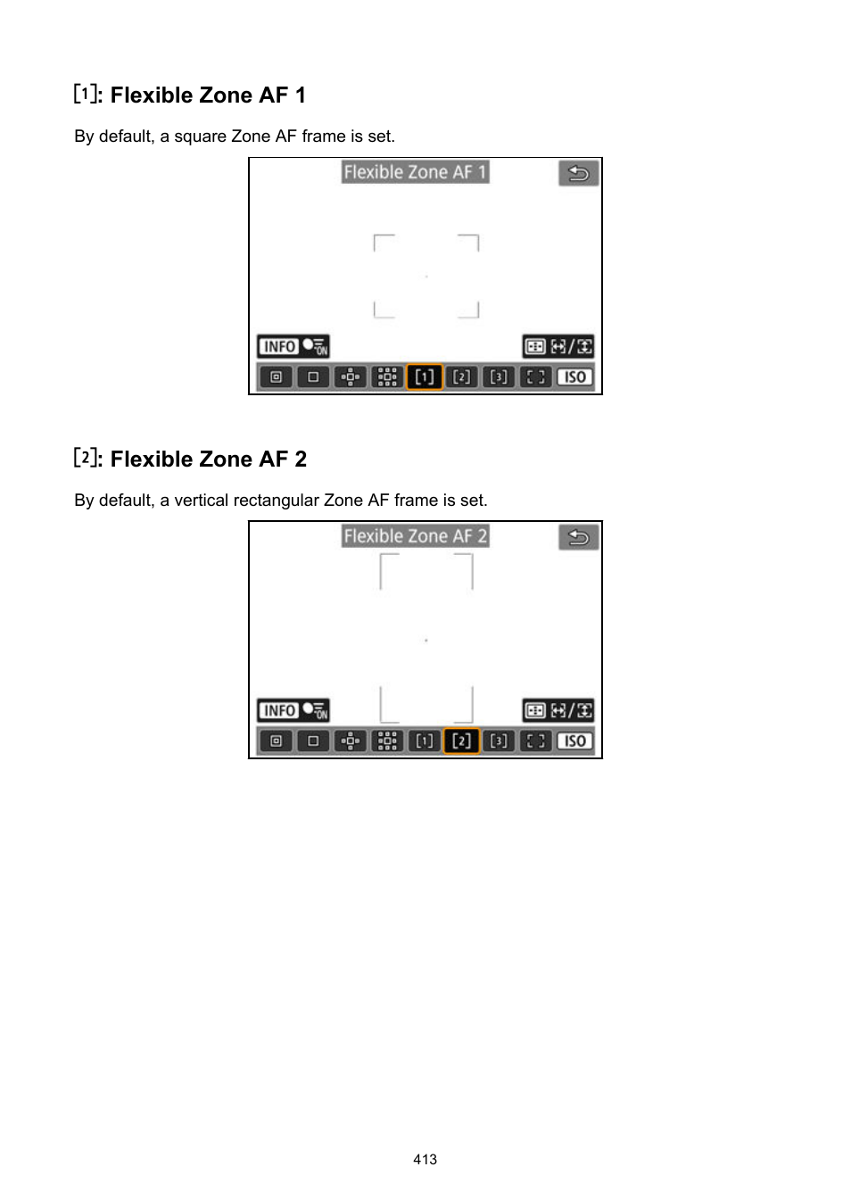 Flexible zone af 1, Flexible zone af 2 | Canon EOS R50 Mirrorless Camera (White) User Manual | Page 413 / 810