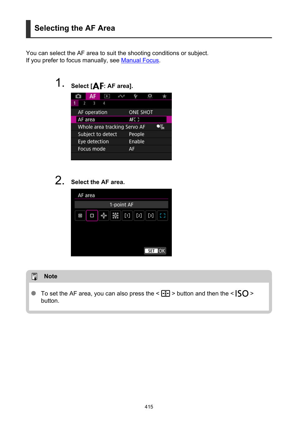 Selecting the af area | Canon EOS R50 Mirrorless Camera (White) User Manual | Page 415 / 810