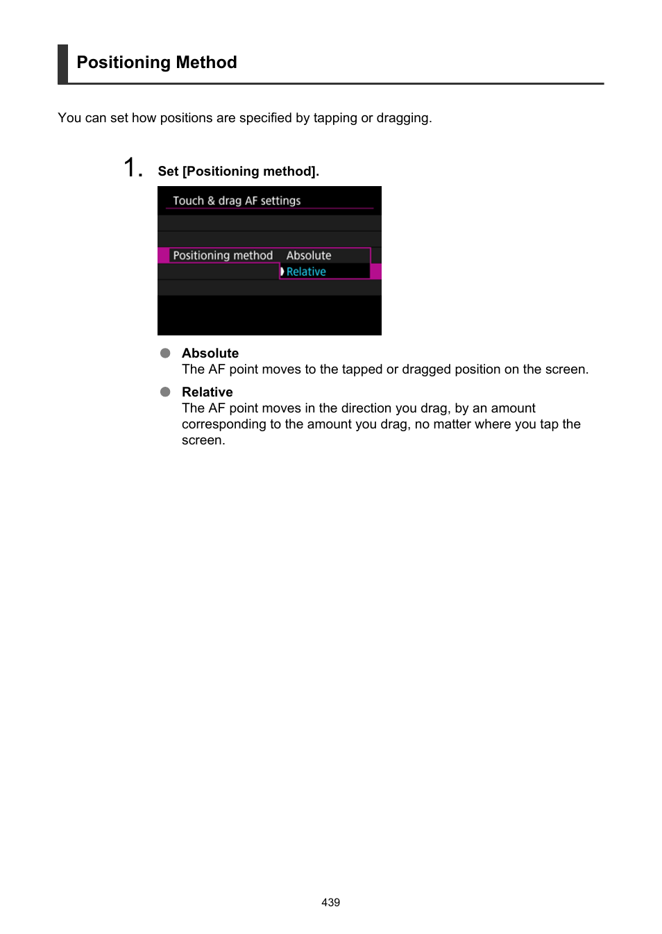 Positioning method | Canon EOS R50 Mirrorless Camera (White) User Manual | Page 439 / 810
