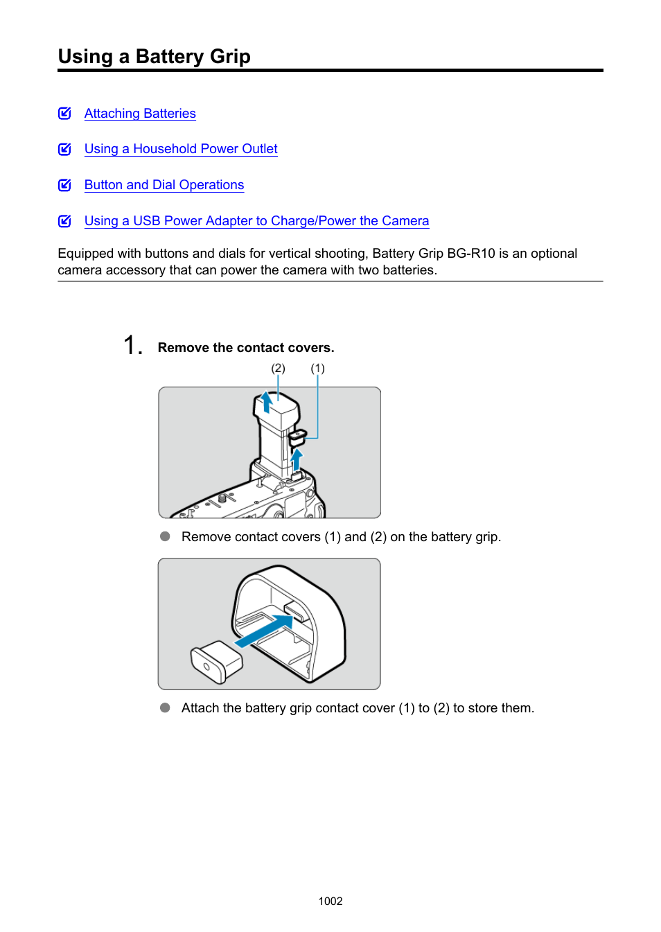 Using a battery grip 2, Using a battery grip | Canon EOS R6 Mark II Mirrorless Camera with 24-105mm f/4-7.1 Lens User Manual | Page 1002 / 1074