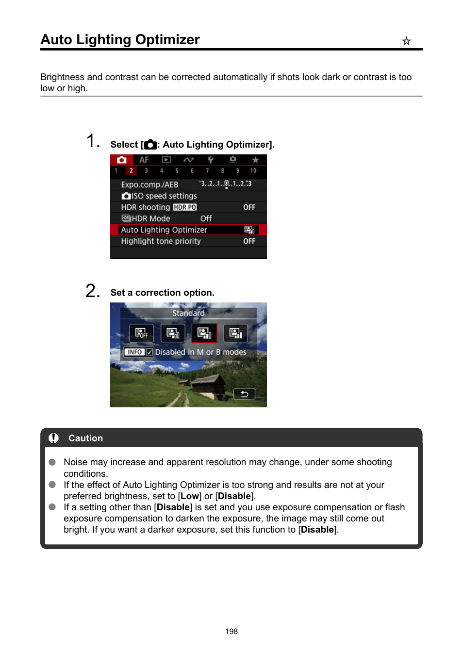 Auto lighting optimizer, Is set to any setting other than | Canon EOS R6 Mark II Mirrorless Camera with 24-105mm f/4-7.1 Lens User Manual | Page 198 / 1074