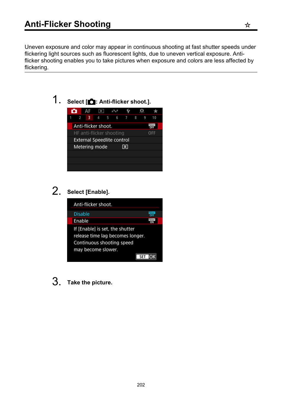 Anti-flicker shooting, Anti-flicker shoot | Canon EOS R6 Mark II Mirrorless Camera with 24-105mm f/4-7.1 Lens User Manual | Page 202 / 1074