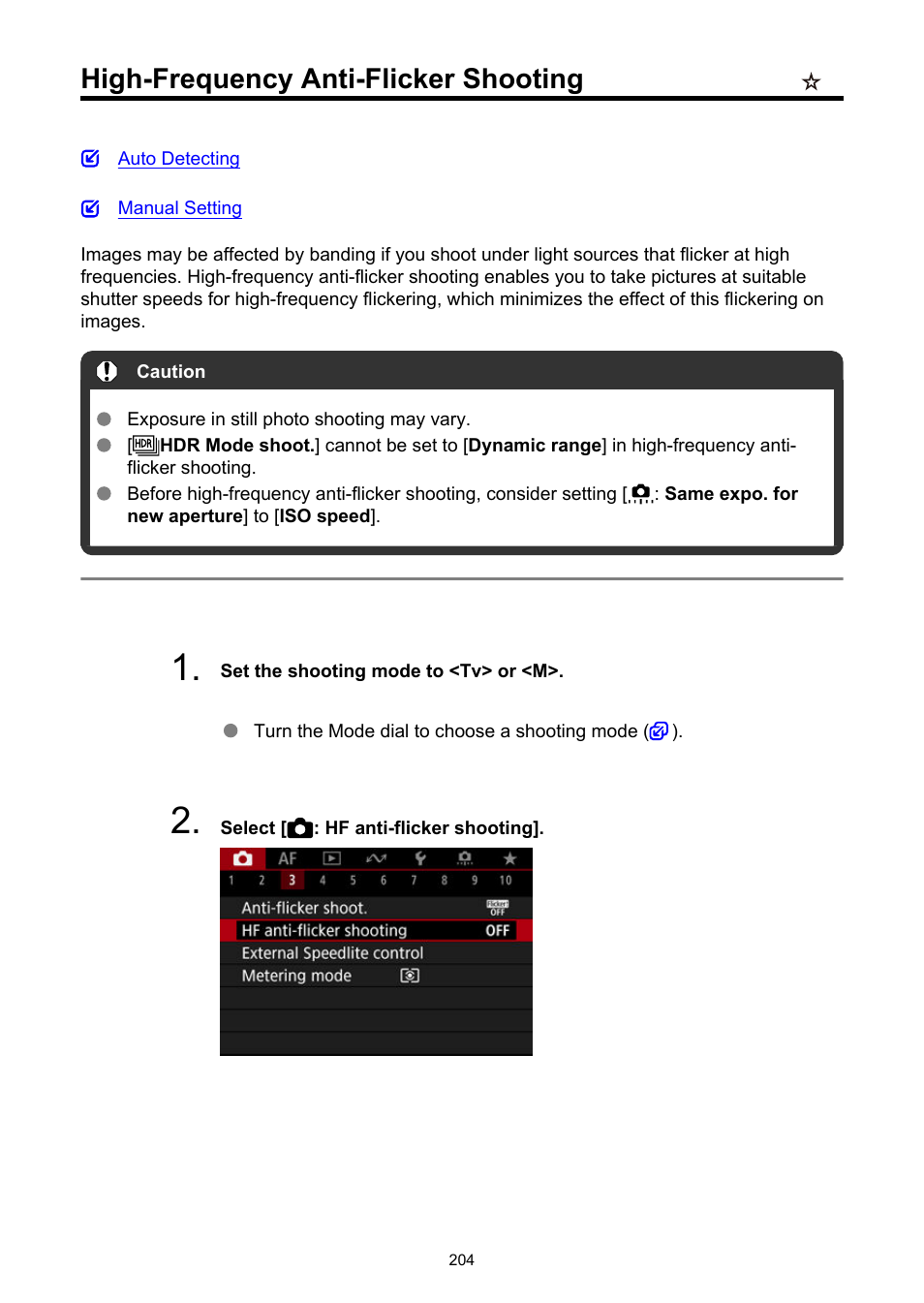 High-frequency anti-flicker shooting, Hf anti-flicker shooting | Canon EOS R6 Mark II Mirrorless Camera with 24-105mm f/4-7.1 Lens User Manual | Page 204 / 1074
