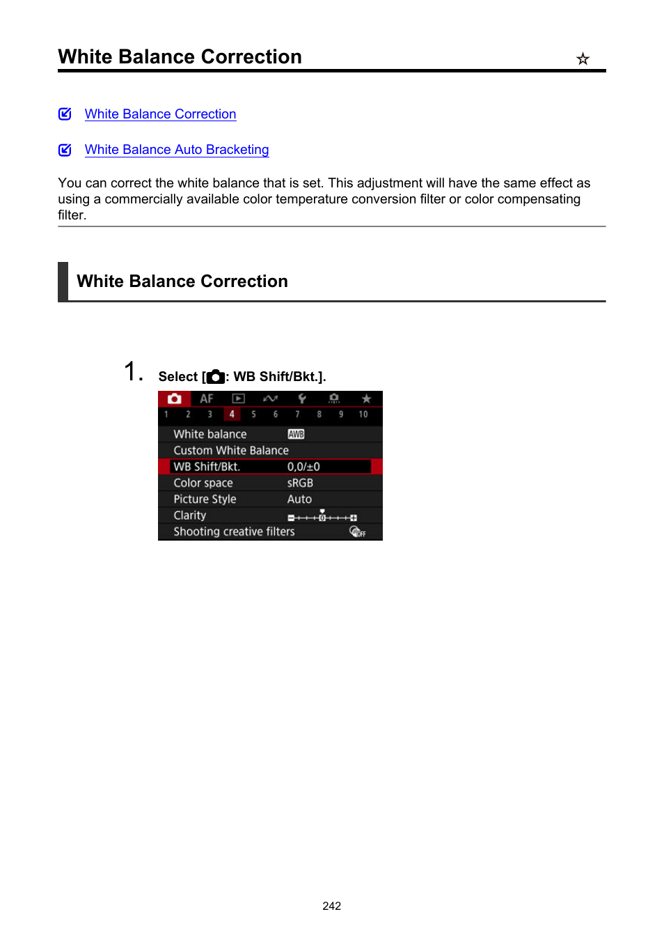 White balance correction, Wb shift/bkt | Canon EOS R6 Mark II Mirrorless Camera with 24-105mm f/4-7.1 Lens User Manual | Page 242 / 1074