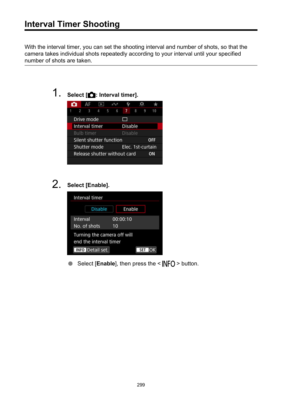 Interval timer shooting, Interval timer | Canon EOS R6 Mark II Mirrorless Camera with 24-105mm f/4-7.1 Lens User Manual | Page 299 / 1074