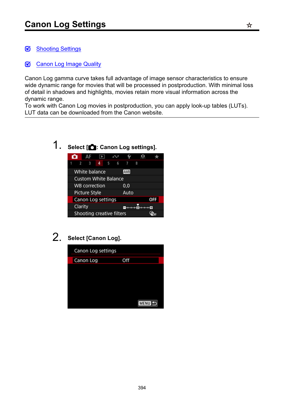 Canon log settings | Canon EOS R6 Mark II Mirrorless Camera with 24-105mm f/4-7.1 Lens User Manual | Page 394 / 1074