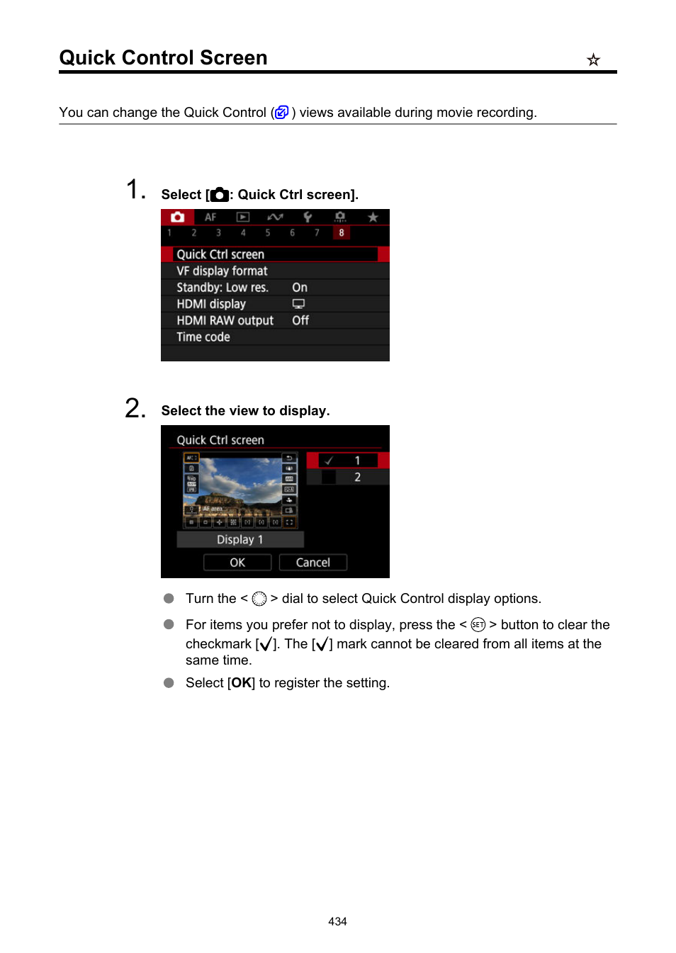 Quick control screen, But only the selected screen is, Quick ctrl screen | Canon EOS R6 Mark II Mirrorless Camera with 24-105mm f/4-7.1 Lens User Manual | Page 434 / 1074