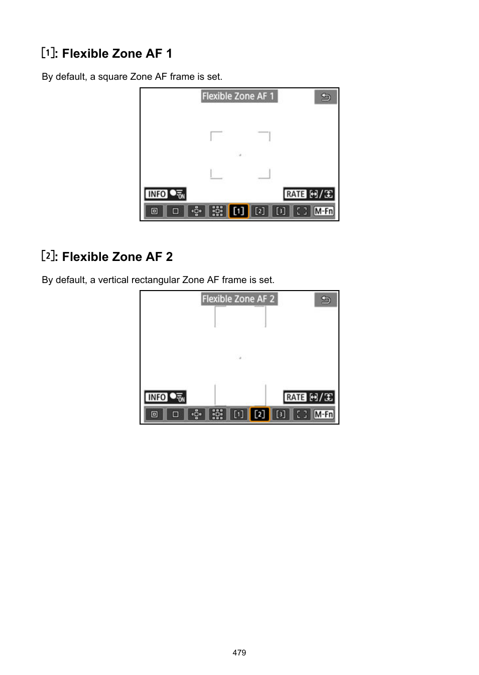 Flexible zone af 1, Flexible zone af 2 | Canon EOS R6 Mark II Mirrorless Camera with 24-105mm f/4-7.1 Lens User Manual | Page 479 / 1074